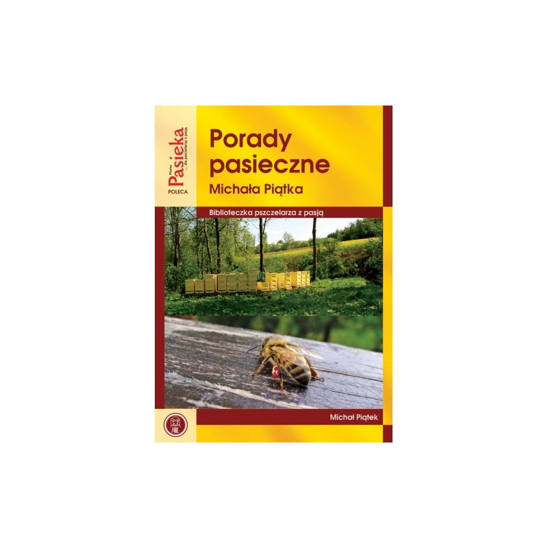 "PORADY PASIECZNE" (MICHAŁA PIĄTKA)